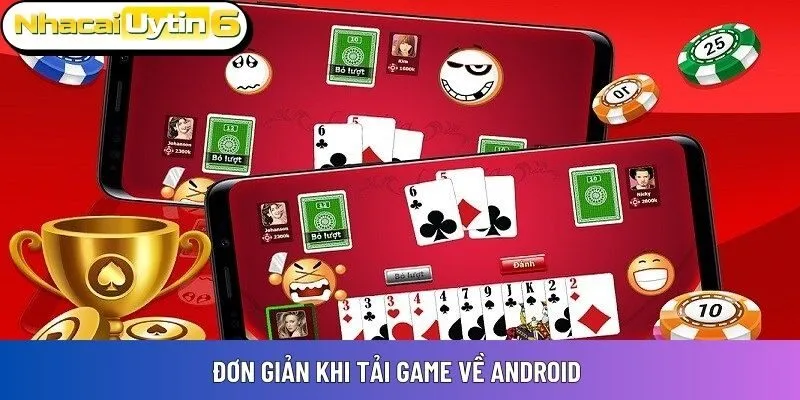Đơn giản khi tải game về Android